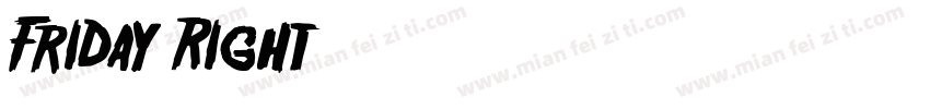Friday Right字体转换